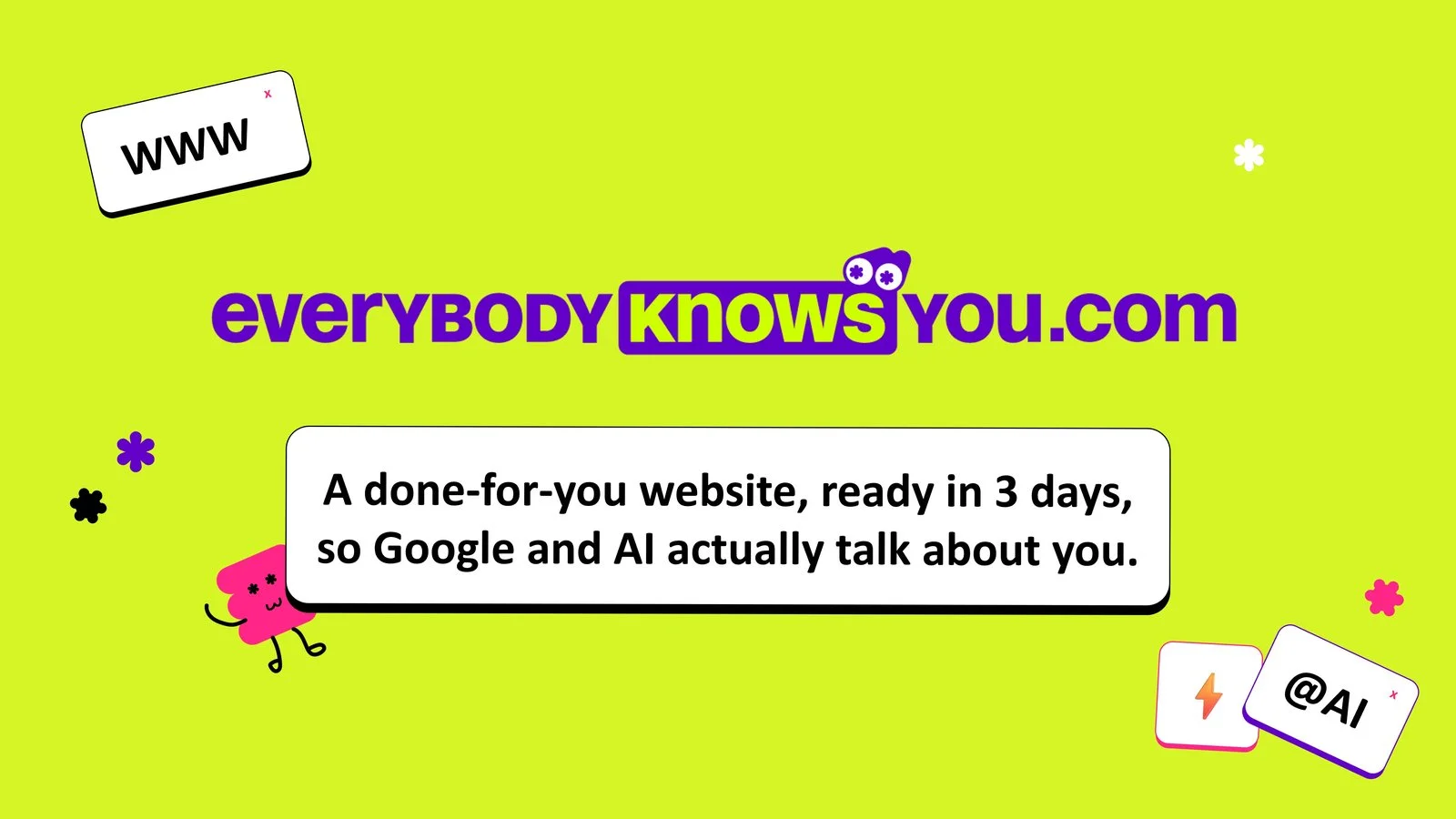 everybodyknowsyou.com, a done-for-you website ready in 3 days
